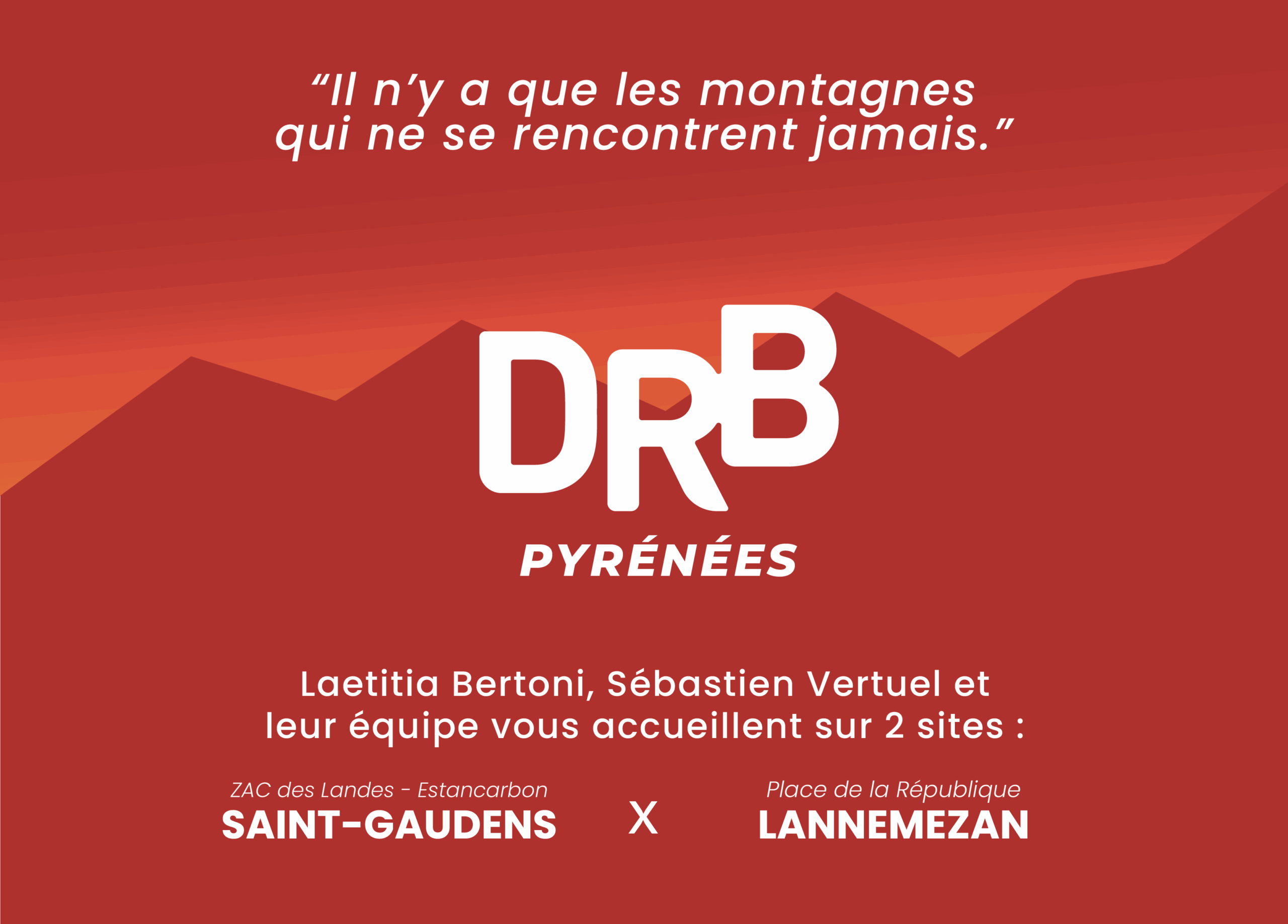 DRB Pyrénées - Il n'y a que les montagnes qui ne se rencontrent jamais